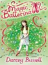 Delphie and the Glass Slippers (MP3): Magic Ballerina: Delphie Series, Book 4